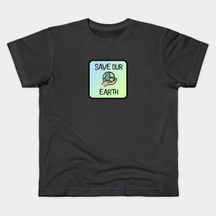 Save Our Earth Kids T-Shirt